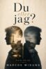 Marcos Widung - Du eller jag?, E-bok
