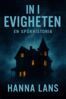 Hanna Lans - In i evigheten, E-bok