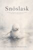 Nathalie Eriksson - Snöslask, E-bok