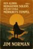 Jim Norman - Den aldrig nedgående solens och det eviga mörkrets tempel, E-bok