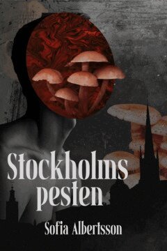 Sofia Albertsson - Stockholmspesten, E-bok