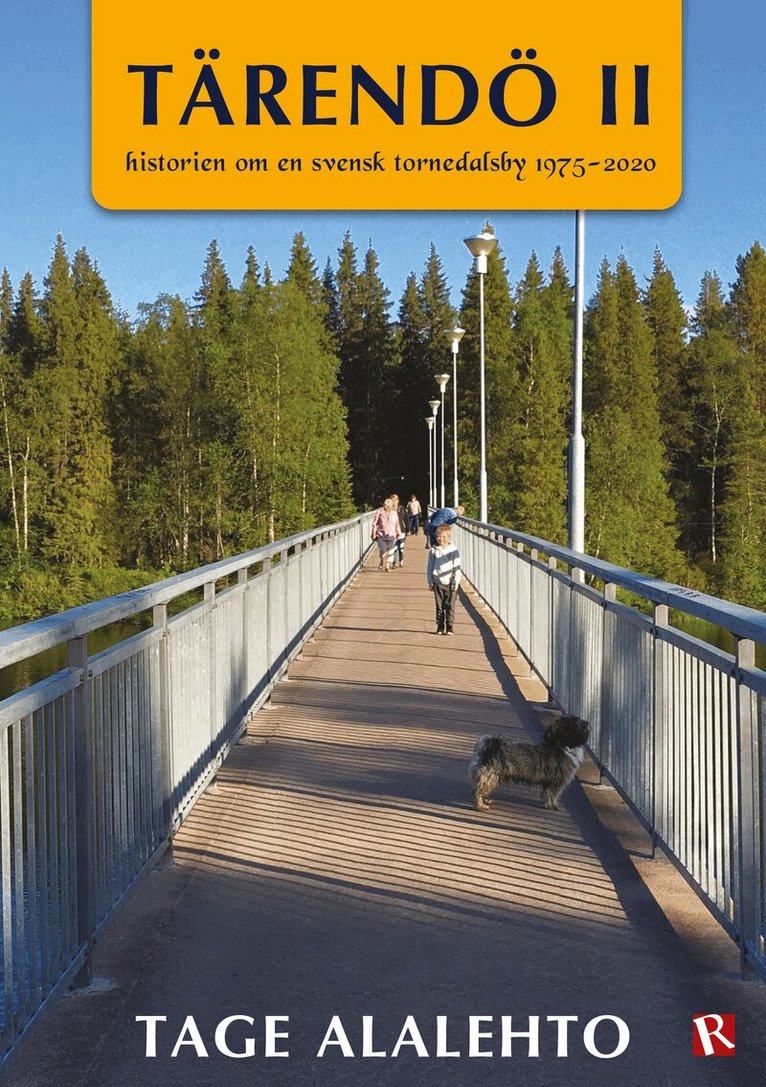 Tage Alalehto - Tärendö II : historien om en svensk tornedalsby 1975-2020, Häftad. Tillgänglighet: Lägg i varukorg