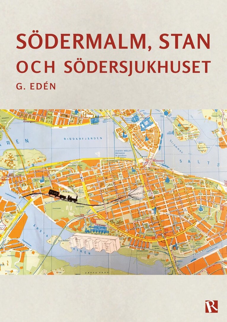G. Edén - Södermalm, stan och Södersjukhuset, Häftad