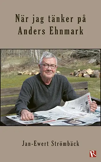 Jan-Ewert Strömbäck - När jag tänker på Anders Ehnmark, Häftad. Tillgänglighet: Kommande