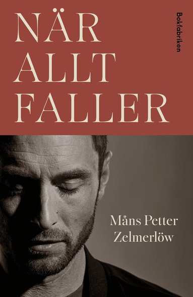 Måns Petter Zelmerlöw - När allt faller, Inbunden. Tillgänglighet: Lägg till