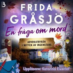 Frida Gråsjö - En fråga om mord, Ljudbok