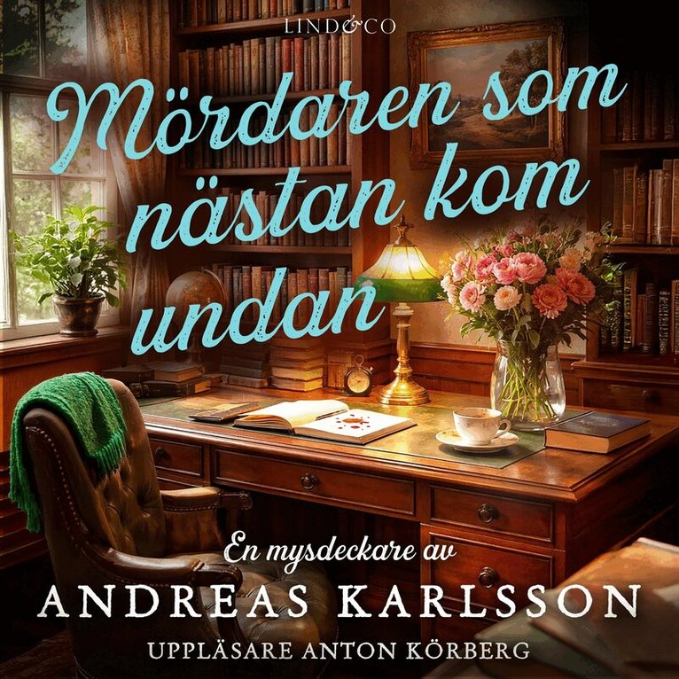 Andreas Karlsson - Mördaren som nästan kom undan, Ljudbok