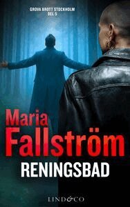 Maria Fallström - Reningsbad, Häftad