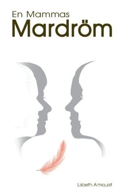Lisbeth Almquist - En mammas mardröm, Häftad