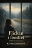 Kristina Johansson - Flickan i fönstret, E-bok