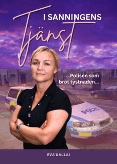 Eva Kallai - I Sanningens Tjänst, E-bok. Tillgänglighet: Lägg i varukorg
