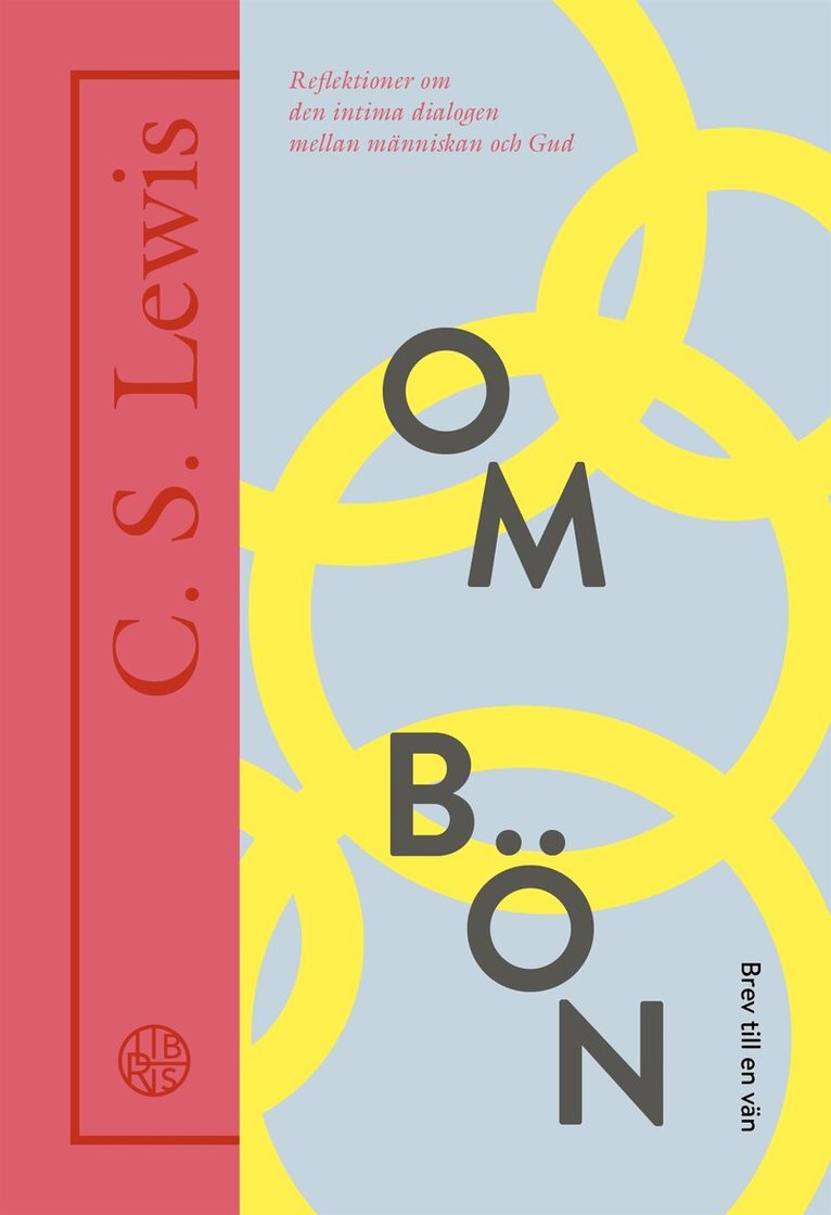 C. S. Lewis - Om bön – brev till en vän, E-bok