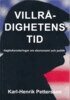 Karl-Henrik Pettersson - Villrådighetens tid, E-bok