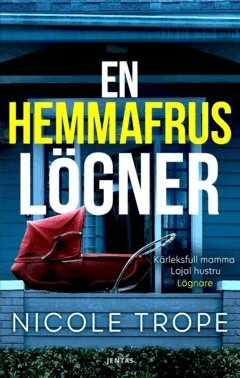 Trope Nicole - En hemmafrus lögner, Häftad