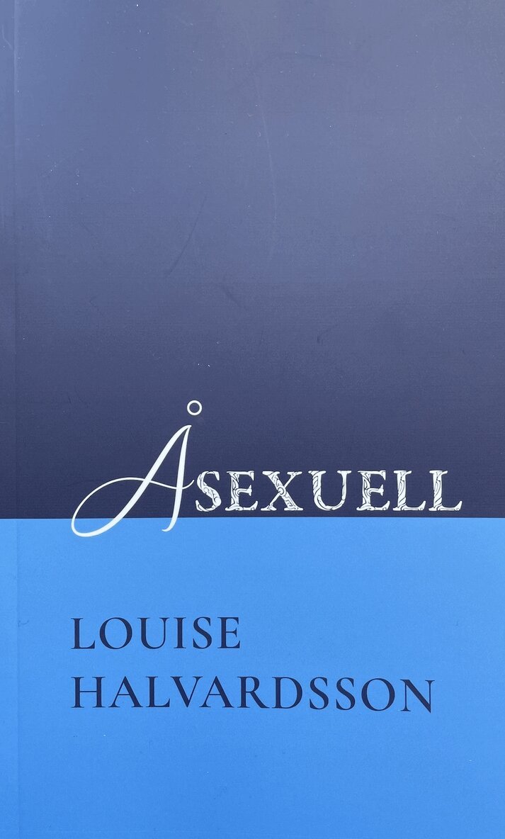 Louise Halvardsson - Åsexuell, Häftad