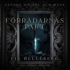 Fia Helleberg - Förrädarnas Pakt, E-bok