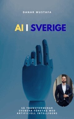 Danar Mustafa - AI i Sverige, E-bok
