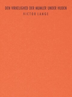 Victor Lange - Den virkelighed der mumler under huden, Häftad. Tillgänglighet: Lägg i varukorg