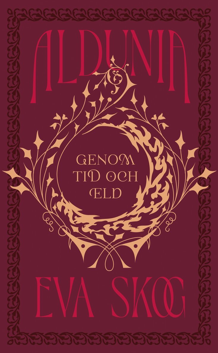 Eva Skog - Aldunia – Genom tid och eld, E-bok