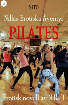 Nilla T - Pilates, E-bok