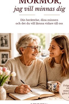 Mike A. - Mormor, jag vill minnas dig : din berättelse, dina minnen och det du vill lämna vidare till oss, Inbunden. Tillgänglighet: Lägg i varukorg