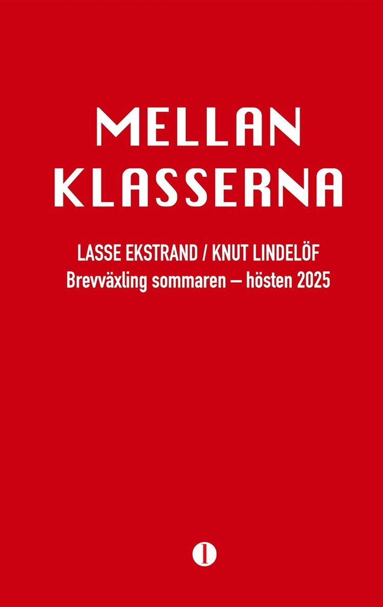 Lasse Ekstrand, Knut Lindelöf - Mellan klasserna: En brevbok, E-bok