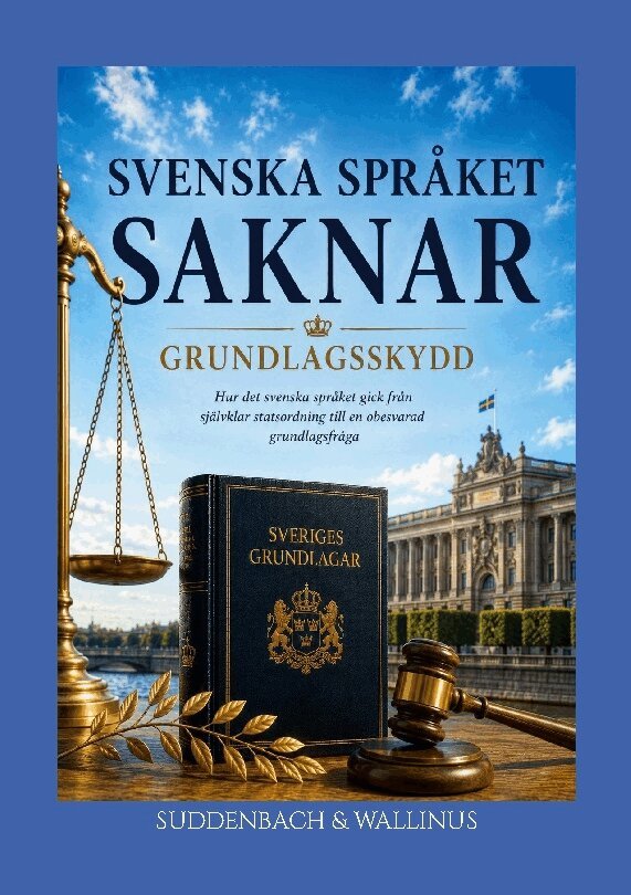 Karri Suddenbach, Tommi Wallinus Rinne - Svenska språket saknar grundlagsskydd : Skomakarens barn, Häftad