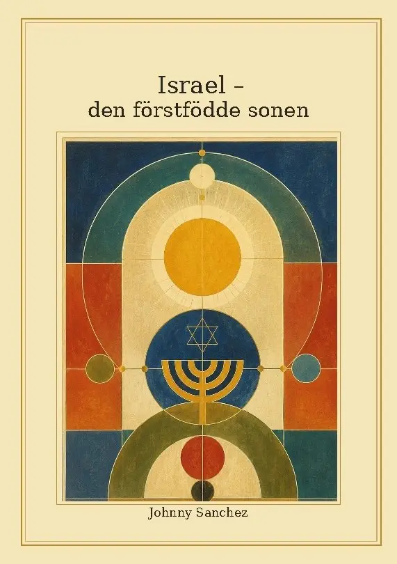 Johnny Sanchez - Israel - den förstfödde sonen, Inbunden. Tillgänglighet: Lägg i varukorg