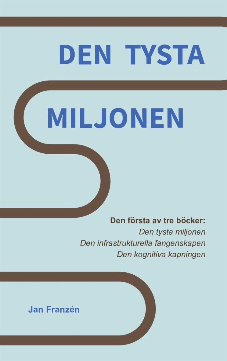 Jan Franzen - Den Tysta Miljonen: En granskning av systemfelet som gjorde oss sjuka., E-bok