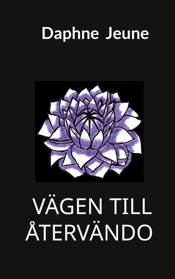 Daphne Jeune - Vägen till återvändo: Bok 3, E-bok