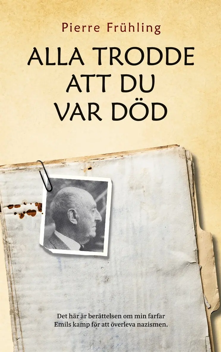 Pierre Frühling - Alla trodde att du var död, E-bok. Tillgänglighet: Lägg i varukorg