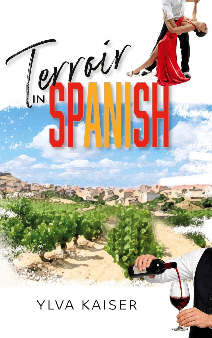 Ylva Kaiser - Terroir in Spanish, E-bok