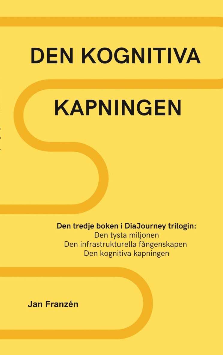 Jan Franzen - Den kognitiva kapningen: Hur vi tar tillbaka vår mentala skärpa från sockerdimman, E-bok