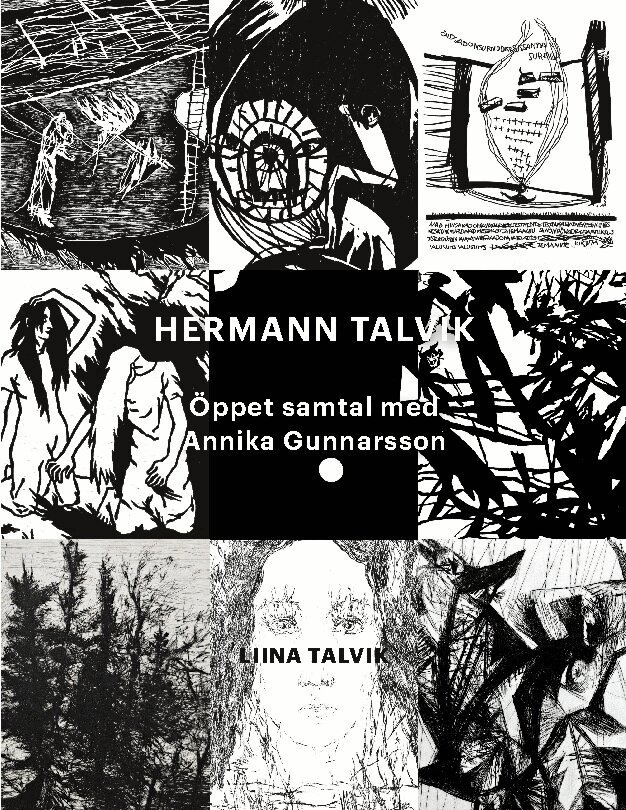 Liina Talvik - Hermann Talvik : öppet samtal med Annika Gunnarsson, Häftad. Tillgänglighet: Lägg i varukorg