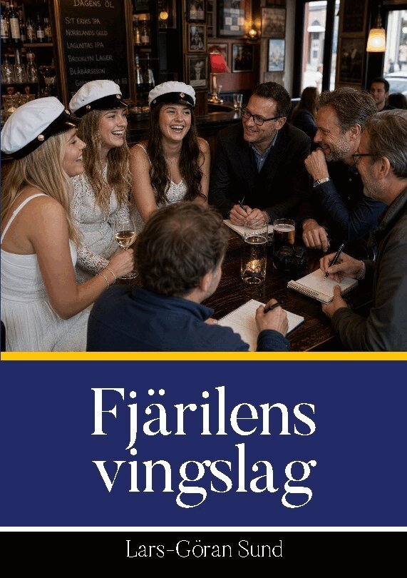Lars-Göran Sund - Fjärilens vingslag, Häftad. Tillgänglighet: Lägg i varukorg