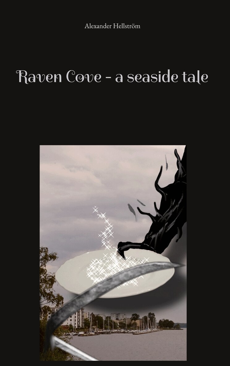 Alexander Hellström - Raven Cove - a seaside tale, E-bok. Tillgänglighet: Lägg i varukorg