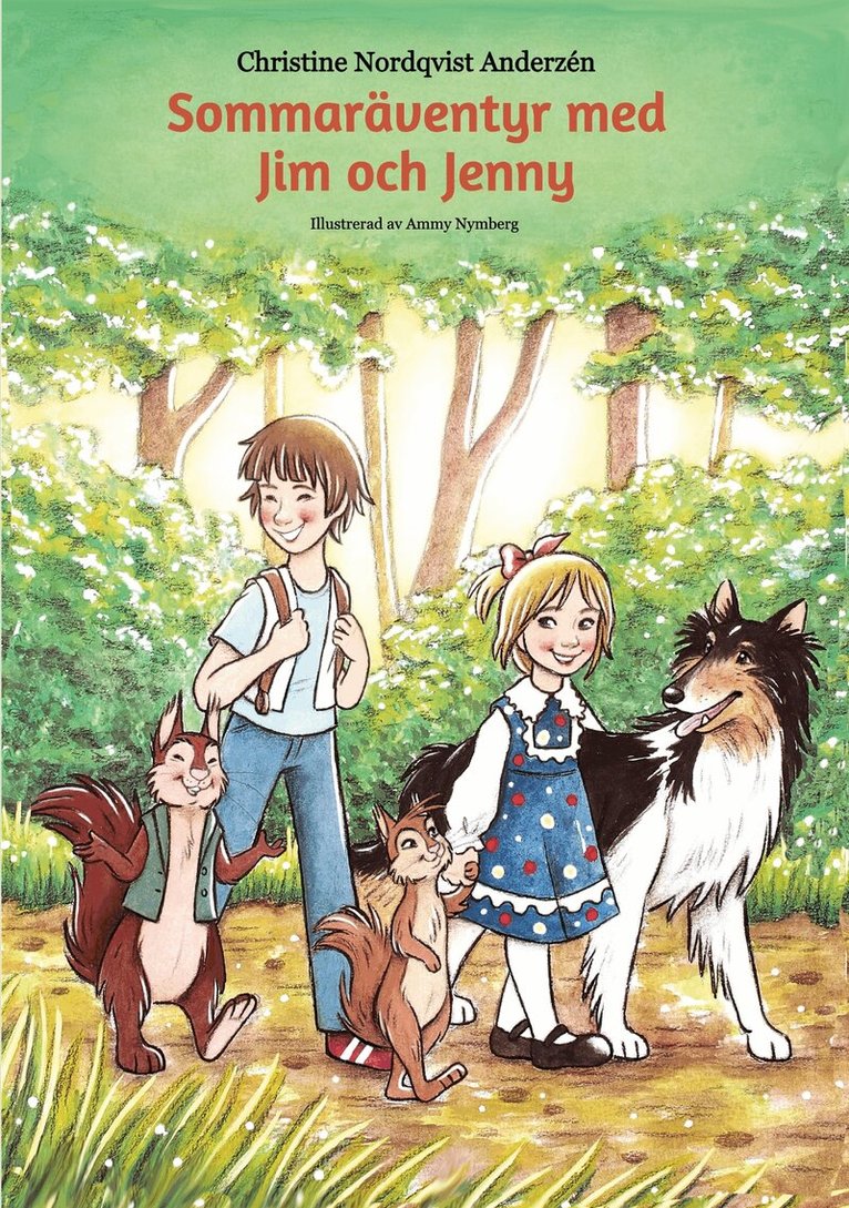 Christine Nordqvist Anderzén - Sommaräventyr med Jim och Jenny, E-bok. Tillgänglighet: Lägg i varukorg