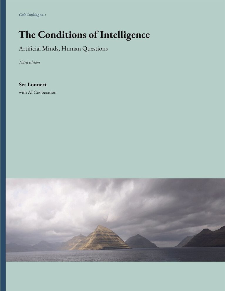 Set Lonnert - The Conditions of Intelligence: Artificial Minds, Human Questions, E-bok. Tillgänglighet: Lägg i varukorg