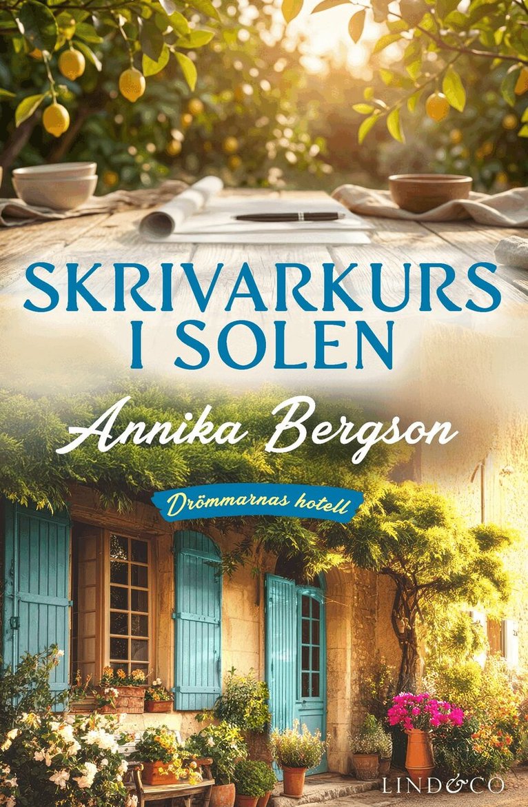 Annika Bergson - Skrivarkurs i solen, Häftad