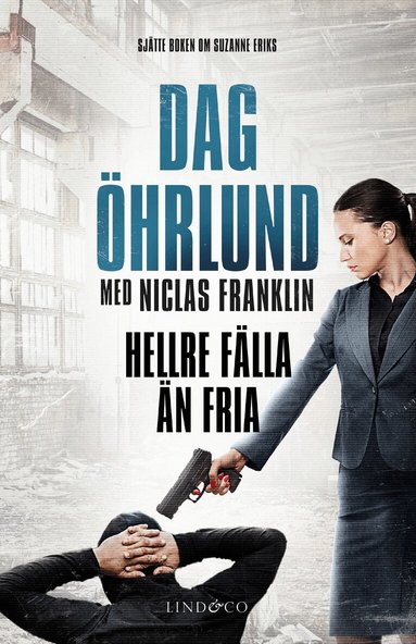 Dag Öhrlund, Niclas Franklin - Hellre fälla än fria, Pocket. Tillgänglighet: Lägg till