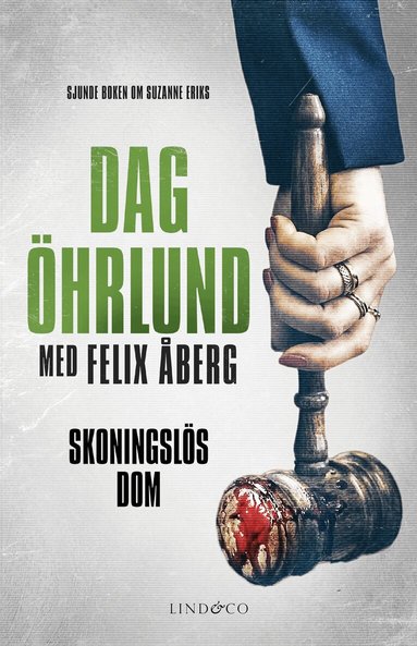 Dag Öhrlund, Felix Åberg - Skoningslös dom, Inbunden