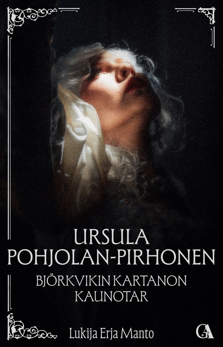 Ursula Pohjolan-Pirhonen - Björkvikin kartanon kaunotar, E-bok