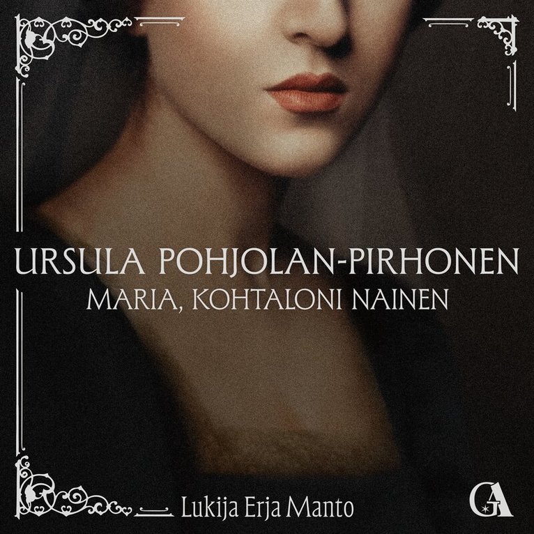 Ursula Pohjolan-Pirhonen - Maria, kohtaloni nainen, Ljudbok