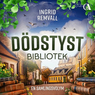 Ingrid Remvall - Dödstyst bibliotek: samlingsvolym, Ljudbok