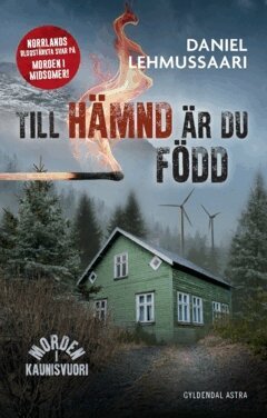 Till hämnd är du född