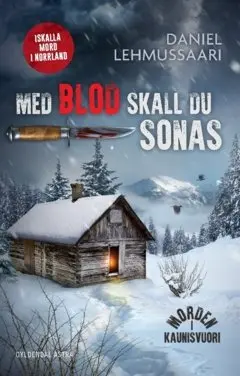 Daniel Lehmussaari - Med blod skall du sonas, Häftad. Tillgänglighet: Lägg i varukorg