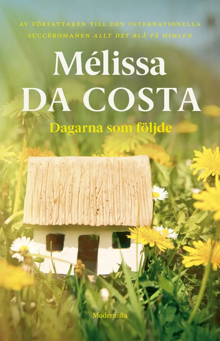 Mélissa Da Costa - Dagarna som följde, Storpocket. Tillgänglighet: Kommande