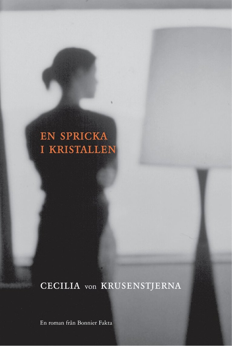 Cecilia von Krusenstjerna - En spricka i kristallen, Inbunden