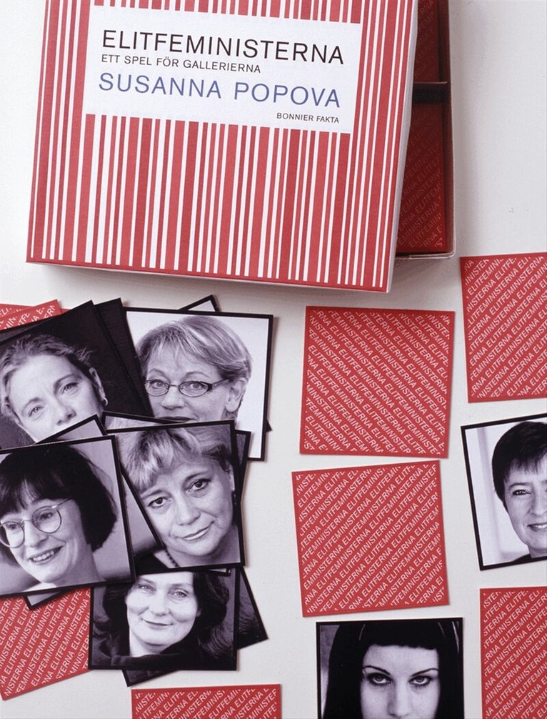 Susanna Popova - Elitfeministerna : ett spel för gallerierna, Häftad