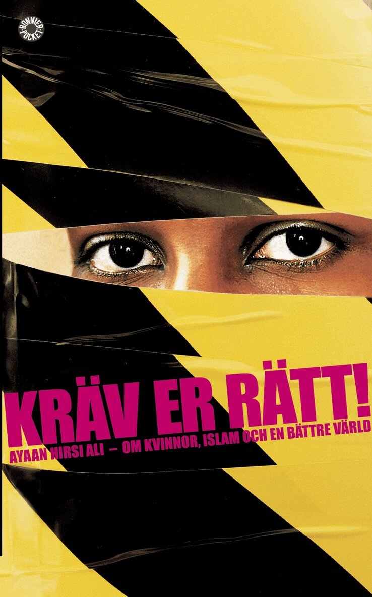 Ayaan Hirsi Ali - Kräv er rätt! : om kvinnor, islam och en bättre värld, Pocket